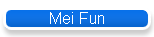 Mei Fun