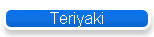 Teriyaki